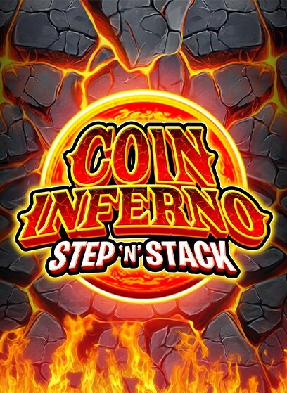 Coin Inferno Step 'N' Stack